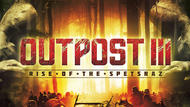 Outpost 3: Rise Of The Spetsnaz