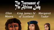 The Tournament of the African Lady