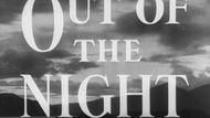 Out of the Night thumbnail